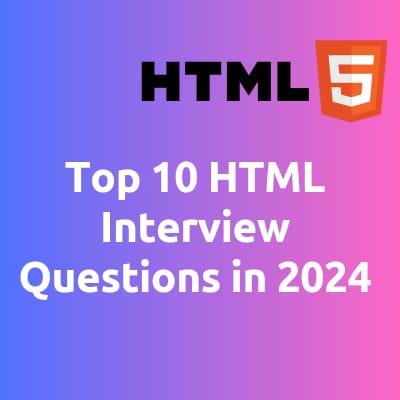 top 10 html interview questions in ...